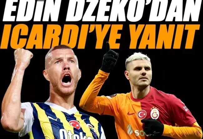 Fenerbahçe'nin yıldız oyuncusu Dzeko'dan Galatasaray'ın golcüsü Icardi'ye cevap!